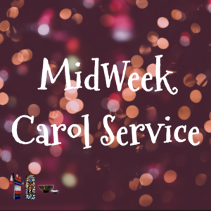 MidWeek Carol Service