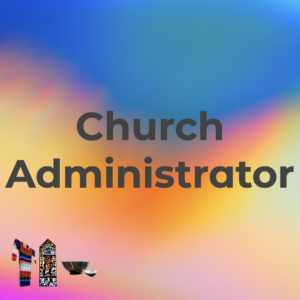 Church Administrator Post